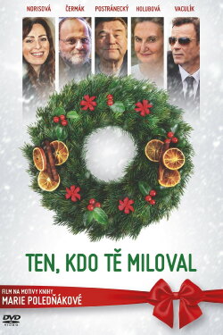 Ten, kdo tě miloval (2018)