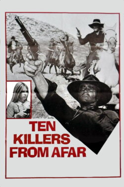 Ten Killers from Afar (1974) Ten Killers from Afar (1974)