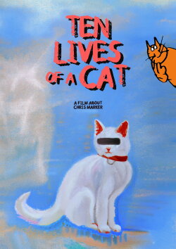 Ten Lives of a Cat: A Film about Chris Marker (2023) Ten Lives of a Cat: A Film about Chris Marker (2023)