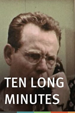 Ten Long Minutes (1962) Ten Long Minutes (1962)