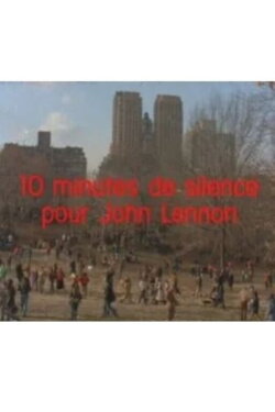 Ten Minutes of Silence for John Lennon (1980) Ten Minutes of Silence for John Lennon (1980)