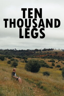 Ten Thousand Legs (2022) Ten Thousand Legs (2022)