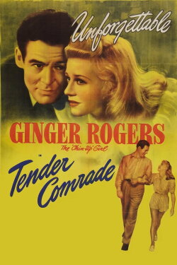 Tender Comrade (1944) Tender Comrade (1944)
