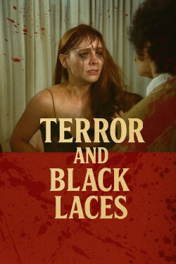 Terror and Black Lace (1985)