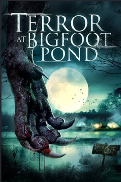 Terror at Bigfoot Pond (2020) Terror at Bigfoot Pond (2020)