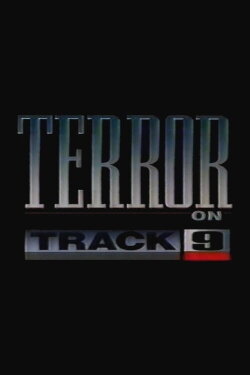 Terror on Track 9 (1992)