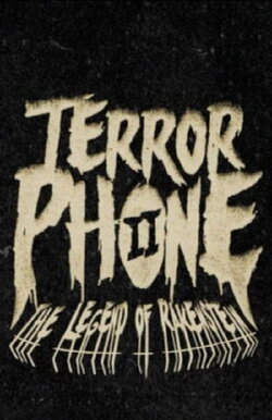 Terror Phone II: The Legend of Rakenstein (2010) Terror Phone II: The Legend of Rakenstein (2010)