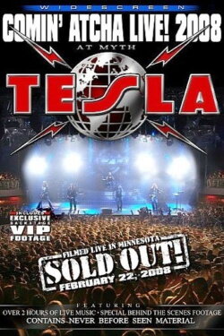Tesla - Comin' Atcha Live! 2008 (2008)