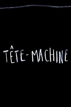 Tête-machine (2023) Tête-machine (2023)