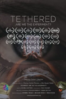 Tethered, Are We the Experiment? (2020) Tethered, Are We the Experiment? (2020)