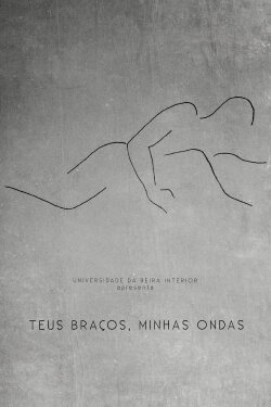 Teus Braços, Minhas Ondas (2019)