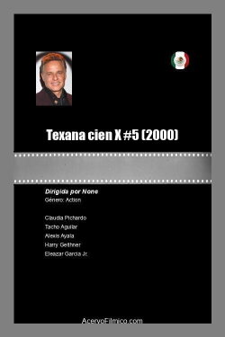 Texana cien X #5 (2000)