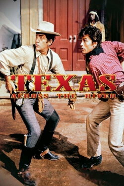 Texas Across the River (1966) Texas Across the River (1966)