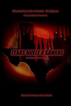 Texas Bloodbath (Texas, Huele a Sangre) (2018)