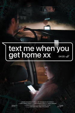 Text me when you get home xx (2022) Text me when you get home xx (2022)