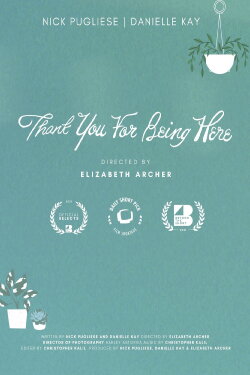 Thank You for Being Here (2021)
