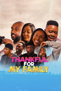 Thankful for My Family (2019) Thankful for My Family (2019)