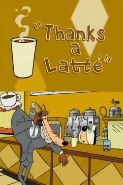 Thanks a Latte (1999) Thanks a Latte (1999)