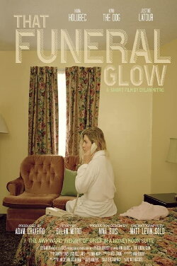 That Funeral Glow (2018) That Funeral Glow (2018)