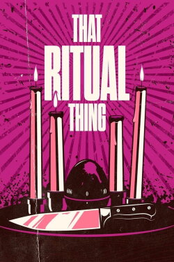 That Ritual Thing (2023) That Ritual Thing (2023)