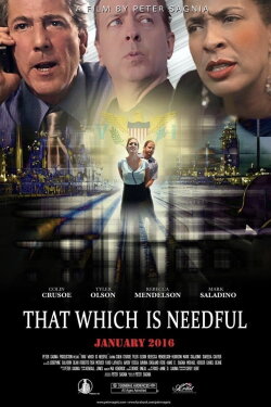 That Which Is Needful (2016)