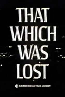 That Which Was Lost (1969) That Which Was Lost (1969)