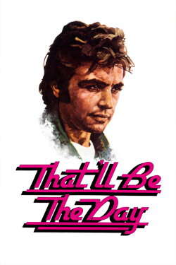 That'll Be The Day (1973)