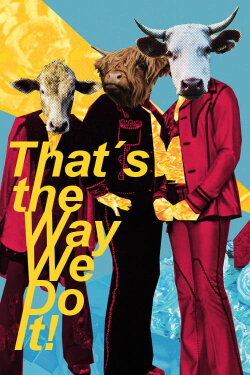 That’s the Way We Do It! (2020) That’s the Way We Do It! (2020)