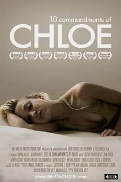 The 10 Commandments of Chloe (2012) The 10 Commandments of Chloe (2012)