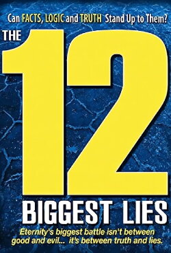 The 12 Biggest Lies (2010) The 12 Biggest Lies (2010)