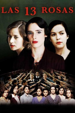 The 13 Roses (2007) The 13 Roses (2007)