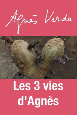 The 3 Lives of Agnès (2012) The 3 Lives of Agnès (2012)