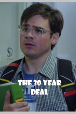 The 30 Year Deal (2016) The 30 Year Deal (2016)