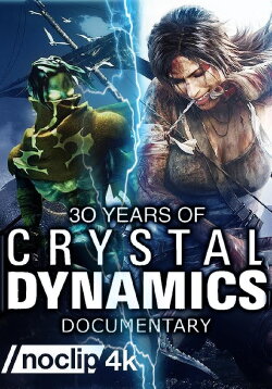 The 30 Year History of Crystal Dynamics (2022) The 30 Year History of Crystal Dynamics (2022)