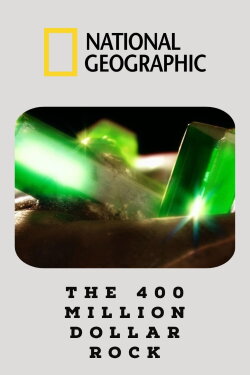 The 400 Million Dollar Rock (2012) The 400 Million Dollar Rock (2012)