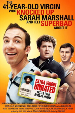 The 41–Year–Old Virgin Who Knocked Up Sarah Marshall and Felt Superbad About It (2010) The 41–Year–Old Virgin Who Knocked Up Sarah Marshall and Felt Superbad About It (2010)