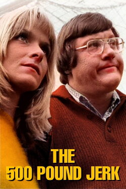 The 500 Pound Jerk (1973) The 500 Pound Jerk (1973)