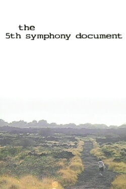 The 5th Symphony Document (2015) The 5th Symphony Document (2015)