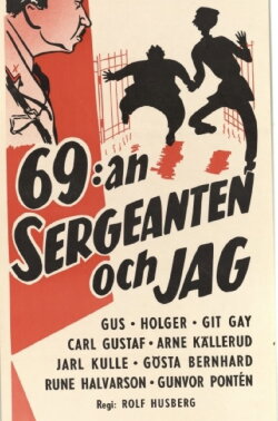 The 69th, the sergeant and me (1952) The 69th, the sergeant and me (1952)