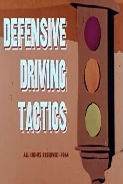 The ABCs of Defensive Driving Tactics (1964) The ABCs of Defensive Driving Tactics (1964)