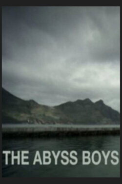 The Abyss Boys (2009) The Abyss Boys (2009)