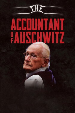 The Accountant of Auschwitz (2018) The Accountant of Auschwitz (2018)