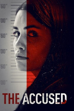 The Accused (2018) The Accused (2018)