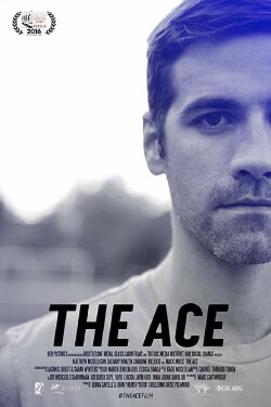 The Ace (2016) The Ace (2016)