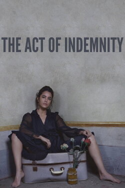 The Act of Indemnity (2021) The Act of Indemnity (2021)