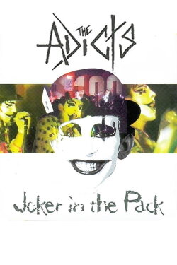The Adicts: Joker in the Pack (2002) The Adicts: Joker in the Pack (2002)