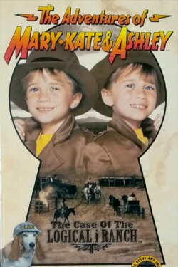 The Adventures of Mary-Kate & Ashley: The Case of the Logical i Ranch (1994) The Adventures of Mary-Kate & Ashley: The Case of the Logical i Ranch (1994)