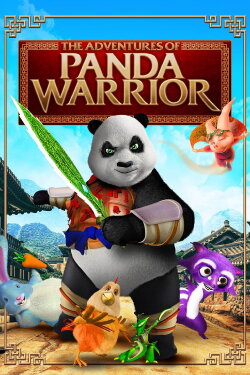 The Adventures of Panda Warrior (2012) The Adventures of Panda Warrior (2012)