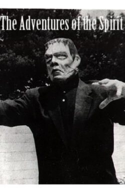 The Adventures of the Spirit (1963) The Adventures of the Spirit (1963)