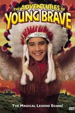 The Adventures of Young Brave (1999) The Adventures of Young Brave (1999)